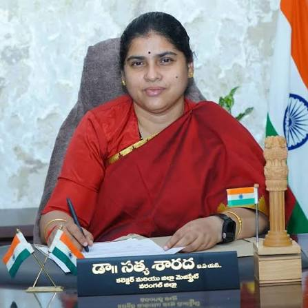 Dr. Satya Sharada IAS - District Collector Warangal
